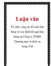 Luận văn Tổ chức công tác kế toán bán hàng và xác định kết quả bán hàng ở Công ty TNHH Thương mại và dịch vụ Song Việt