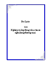 Nghiệp vụ huy động vốn của các ngân hàng thương mại