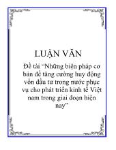 Những biện pháp cơ bản để tăng cường huy động vốn đầu tư trong nước phục vụ cho phát triển kinh tế Việt nam trong giai đoạn hiện nay