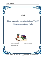 Thực trạng cho vay tại ngân hang thương mại cổ phần Vietcombank Dung Quất