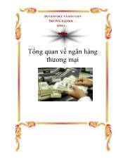 Tổng quan về ngân hàng thương mại - Hệ thống thanh toán không dùng tiền mặt ở Việt Nam