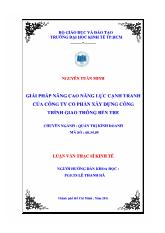Chuyên đề Giải pháp nâng cao năng lực cạnh tranh giải pháp nâng cao năng lực cạnh tranh của công ty cổphần xây dựng công của công ty cổ phần xây dựng công trình giao thông Bến Tre trình giao thông Bến Tre