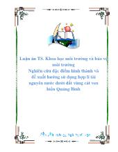 Luận án Nghiên cứu đặc điểm hình thành và đề xuất hướng sử dụng hợp lí tài nguyên nước dưới đất vùng cát ven biển Quảng Bình