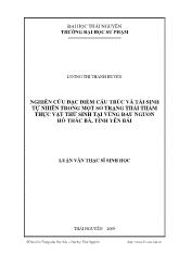 Luận văn Nghiên cứu đặc điểm cấu trúc và tái sinh tự nhiên trong một số trạng thái thảm thực vật thứ sinh tại vùng đầu nguồn hồ Thác Bà, tỉnh Yên Bái