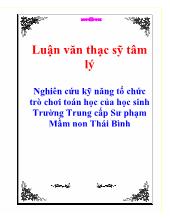 Luận văn Nghiên cứu kỹ năng tổ chức trò chơi toán học của học sinh trường trung cấp sư phạm mầm non Thái Bình