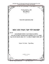 Đề tài Giải pháp nâng cao chất lượng tín dụng đối với doanh nghiệp vừa và nhỏ tại ngân hàng đầu tư và phát triển Phủ Quỳ