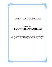 Đề tài Nâng cao chất lượng cho vay tài trợ xuất nhập khẩu tại Ngân hàng thương mại cổ phần Quân Đội chi nhánh Nghệ An