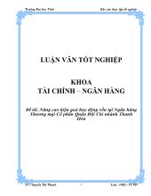 Đề tài Nâng cao hiệu quả huy động vốn tại ngân hàng thương mại cổ phần quân đội chi nhánh Thanh Hóa