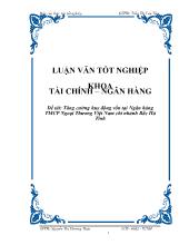 Đề tài Tăng cường huy động vốn tại Ngân hàng thương mại cổ phần Ngoại Thương Việt Nam chi nhánh Bắc Hà Tĩnh
