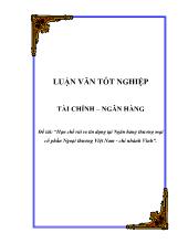 Luận văn Hạn chế rủi ro tín dụng tại Ngân hàng thương mại cổ phần Ngoại thương Việt Nam - Chi nhánh Vinh