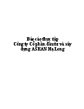 Công ty Cổ phần đầu tư và xây dựng ASEAN Hạ Long