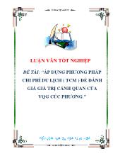 Đề tài Áp dụng phương pháp chi phí du lịch (tcm) để đánh giá giá trị cảnh quan của VQG Cúc Phương