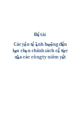 Đề tài Các yếu tố ảnh hưởng đến lựa chọn chính sách cổ tức của các công ty niêm yết