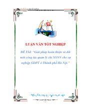 Đề tài Giải pháp hoàn thiện và đổi mới công tác quản lý chi ngân sách nhà nước cho sự nghiệp giáo dục phổ thông ở Thành phố Hà Nội