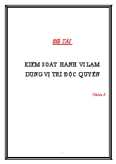 Đề tài Kiểm soát hành vi lạm dụng vị trí độc quyền