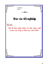 Đề tài Một số biện pháp nâng cao khả năng cạnh tranh của công ty bánh kẹo Hải Châu