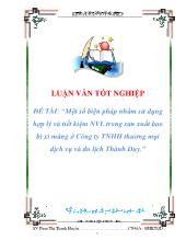 Đề tài Một số biện pháp nhằm sửdụng hợp lý và tiết kiệm nguyên vật liệu trong sản xuất bao bì xi măng ở Công ty TNHH thương mại dịch vụ và du lịch Thành Duy