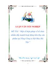 Đề tài Một số biện pháp về tổ chức nhằm đẩy mạnh hoạt động tiêu thụ sản phẩm ở tổng công ty dệt may Hà Nội