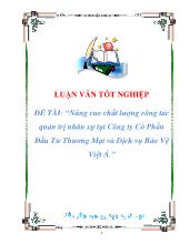 Đề tài Nâng cao chất lượng công tác quản trị nhân sự tại công ty cổ phần đầu tư thương mại và dịch vụ bảo vệ Việt Á