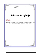 Đề tài Thực trạng khả năng cạnh tranh trong tiêu thụ sản phẩm của công ty khoá Minh Khai