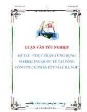 Đề tài Thực trạng ứng dụng marketing quốc tế tại tổng công ty cổ phần dệt may Hà Nội