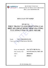 Đề tài Thực trạng và giải pháp nâng cao hiệu quả hoạt động nhập gia công của tổng công ty may Nhà Bè