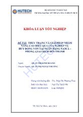 Đề tài Thực trạng và giải pháp nhằm nâng cao hiệu quả của nghiệp vụ huy động vốn tại ngân hàng Nam Á – Phòng giao dịch Bến Thành