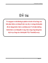 Đề tài Trong quá trình đánh giá phân tích chi tiêu công, sau khi phát hiện các khuyết tật của thị trường chính phủ đã sử dụng hình thức can thiệp nào? Liên hệ những hình thức can thiệp đó trong việc cung ứng hàng hóa dịch vụ công của chính phủ Việt Nam hi