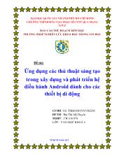 Đề tài Ứng dụng các thủ thuật sáng tạo trong xây dựng và phát triển hệ điều hành Android dành cho các thiết bị di động