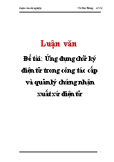 Đề tài Ứng dụng chữ ký điện tử trong công tác cấp và quản lý chứng nhận xuất xứ điện tử