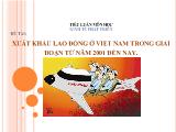 Đề tài Xuất khẩu lao động ở Việt Nam trong giai đoạn từ năm 2001 đến nay