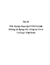 Đồ án Xây dựng chương trình truyền thông cổ động cho công ty Coca - Cola tại Việt Nam