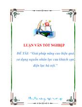 Giải pháp nâng cao hiệu quả sử dụng nguồn nhân lực của khách sạn điện lực Hà Nội