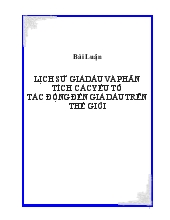 Lịch sử giá dầu và phân tích các yếu tố tác động đến giá dầu trên thế giới
