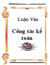 Luận văn Công tác kế toán