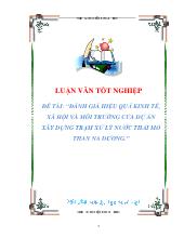 Luận văn Đánh giá hiệu quả kinh tế, xã hội và môi trường của dự án xây dựng trạm xử lý nước thải mỏ than Na Dương