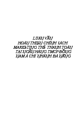 Luận văn Hoàn thiện chính sách marketing thẻ thanh toán tại ngân hàng thương mại cổ phần đông Nam Á chi nhánh Đà Nẵng