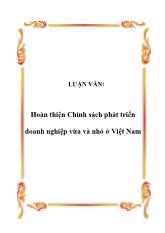 Luận văn Hoàn thiện Chính sách phát triển doanh nghiệp vừa và nhỏ ở Việt Nam