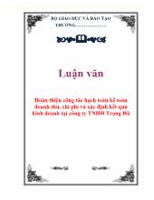 Luận văn Hoàn thiện công tác hạch toán kế toán doanh thu, chi phí và xác định kết quả kinh doanh tại công ty TNHH Trọng Hà