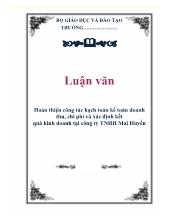Luận văn Hoàn thiện công tác hạch toán kế toán doanh thu, chi phí và xác định kết quả kinh doanh tại công ty TNHH Mai Huyền
