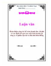 Luận văn Hoàn thiện công tác kế toán doanh thu, chi phí và xác định kết quả sản xuất kinh doanh tại công ty cổ phần vận tải và dầu khí Diên Hồng