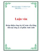 Luận văn Hoàn thiện công tác kế toán vốn bằng tiền tại công ty cổ phần Anh Linh