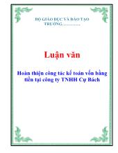 Luận văn Hoàn thiện công tác kế toán vốn bằng tiền tại công ty TNHH Cự Bách