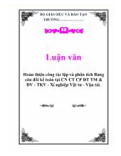 Luận văn Hoàn thiện công tác lập và phân tích Bảng cân đối kế toán tại chi nhánh công ty cổ phần dầu tư thương mại và dịch - TKV - Xí nghiệp Vật tư - Vận tải