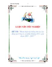 Luận văn Hoàn thiện hệ thống thù lao lao động tại Công ty cổ phần Lilama 69 - 3, giai đoạn 2005 - 2007
