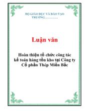 Luận văn Hoàn thiện tổ chức công tác kế toán hàng tồn kho tại công ty cổ phần thép Miền Bắc