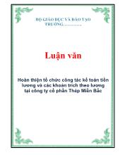 Luận văn Hoàn thiện tổ chức công tác kế toán tiền lương và các khoản trích theo lương tại công ty cổ phần Thép Miền Bắc