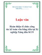 Luận văn Hoàn thiện tổ chức công tác kế toán vốn bằng tiền tại xí nghiệp xăng dầu K131