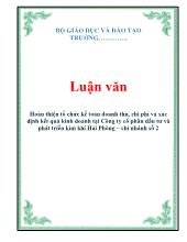 Luận văn Hoàn thiện tổ chức kế toán doanh thu, chi phí và xác định kết quả kinh doanh tại Công ty cổ phần đầu tư và phát triển kim khí Hải Phòng – Chi nhánh số 2