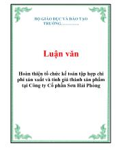 Luận văn Hoàn thiện tổ chức kế toán tập hợp chi phí sản xuất và tính giá thành sản phẩm tại Công ty Cổ phần Sơn Hải Phòng